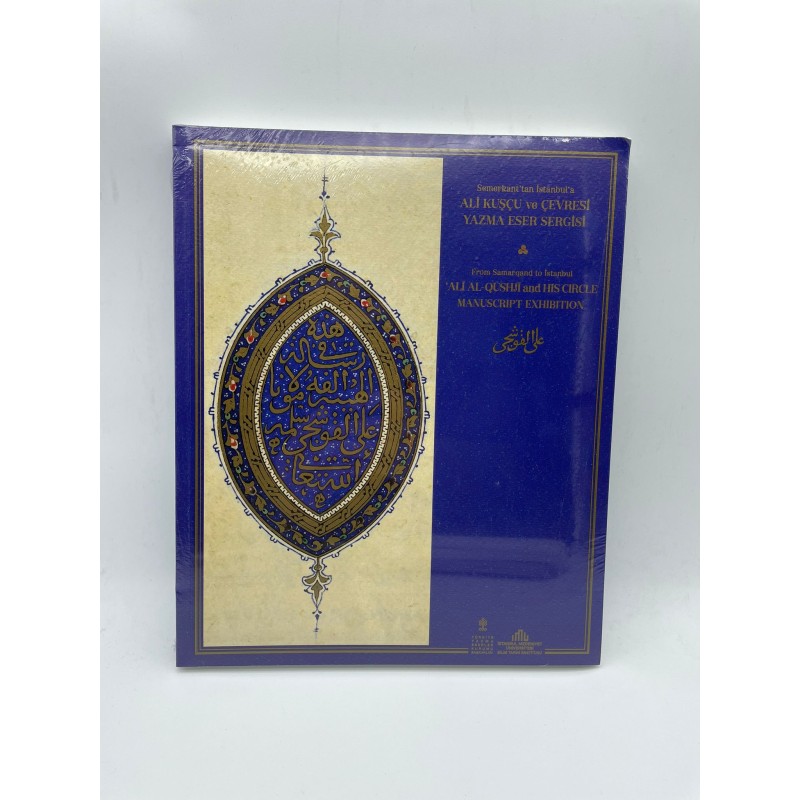 SEMERKANT"TAN İSTANBULA ALİ KUŞCU VE ÇEVRESİ YAZMA ESER SERGİSİ