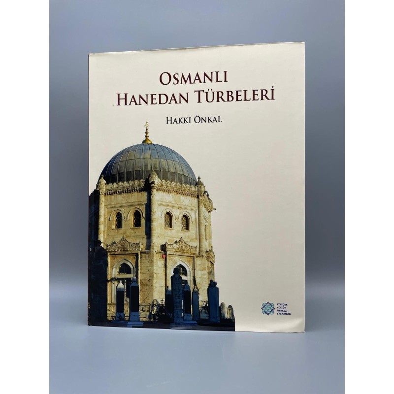 OSMANLI HANEDAN TÜRBELERİ