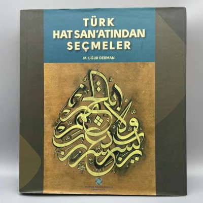 TÜRK HAT SANATINDAN SEÇMELER ( PRESTİJ  KİTAP)