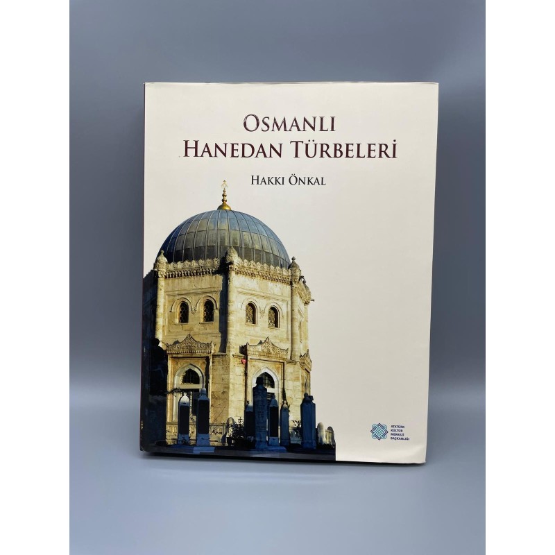 OSMANLI HANEDAN TÜRBELERİ