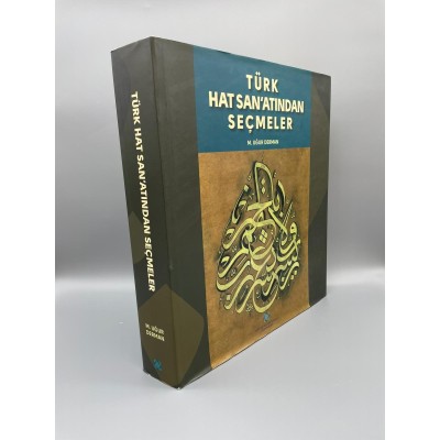 TÜRK HAT SANATINDAN SEÇMELER M. UĞUR DERMAN ATATÜRK KÜLTÜR MERKEZİ