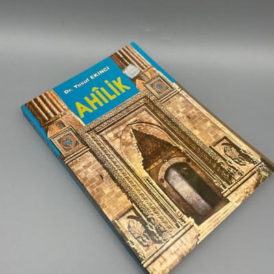 AHİLİK (DR.YUSUF EKİNCİ)