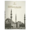 BİR ŞAHESER SÜLEYMANİYE KÜLLİYESİ (2.BASKI)