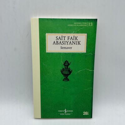 SEMAVER - SAİT FAİK ABASIYANIK - MODERN TÜRK EDEBİYATI KLASİKLERİ 13