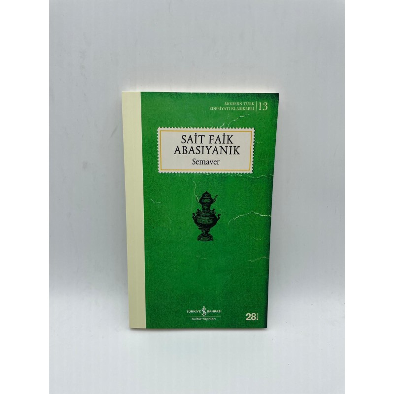 SEMAVER - SAİT FAİK ABASIYANIK - MODERN TÜRK EDEBİYATI KLASİKLERİ 13
