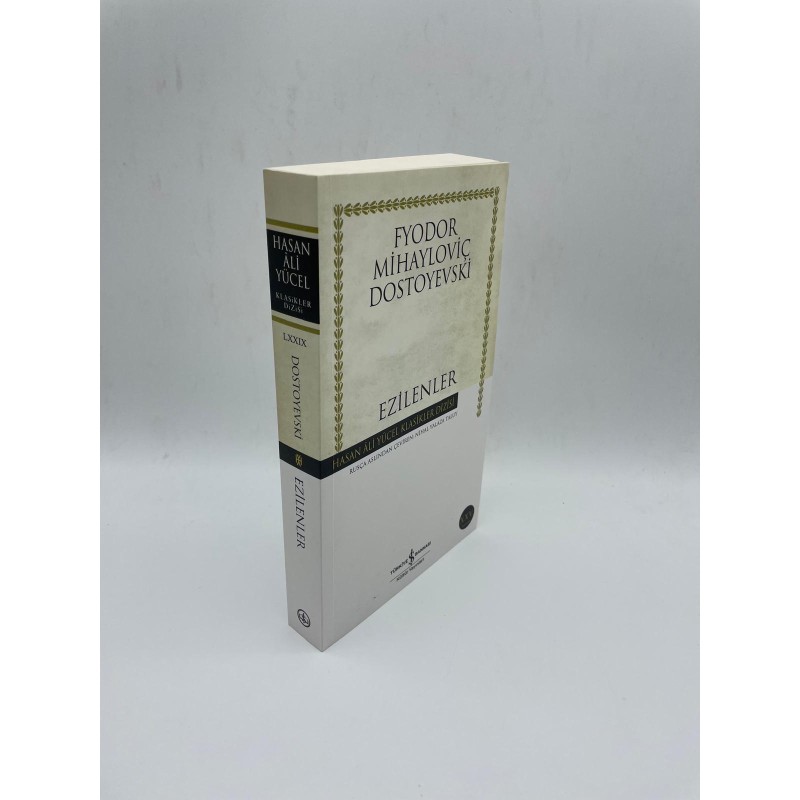 EZİLENLER - FYODOR MİHAYLOVİÇ DOSTOYEVSKİ - HASAN ALİ YÜCEL KLASİKLER DİZİSİ