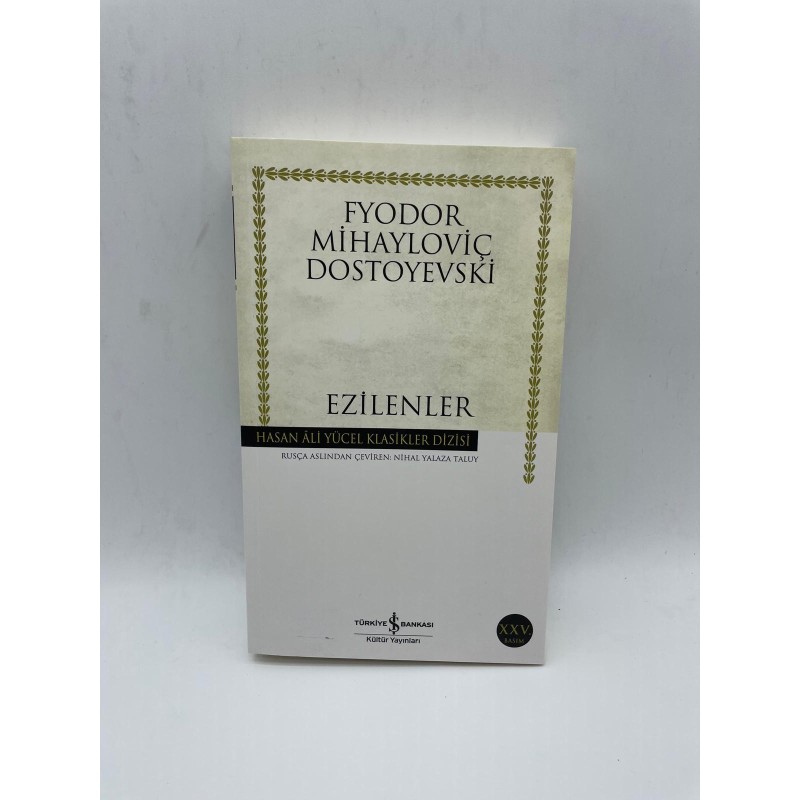 EZİLENLER - FYODOR MİHAYLOVİÇ DOSTOYEVSKİ - HASAN ALİ YÜCEL KLASİKLER DİZİSİ