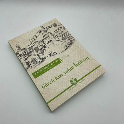 GÜRCÜ KIZI YAHUT İNTİKAM  - AHMET MİDHAT EFENDİ 
