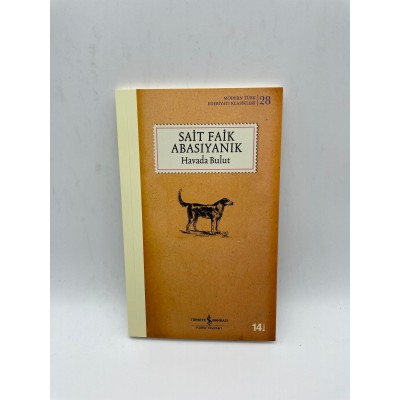 HAVADA BULUT - SAİT FAİK ABASIYANIK -  MODERN TÜRK EDEBİYATI KLASİKLERİ 28