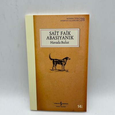 HAVADA BULUT - SAİT FAİK ABASIYANIK -  MODERN TÜRK EDEBİYATI KLASİKLERİ 28
