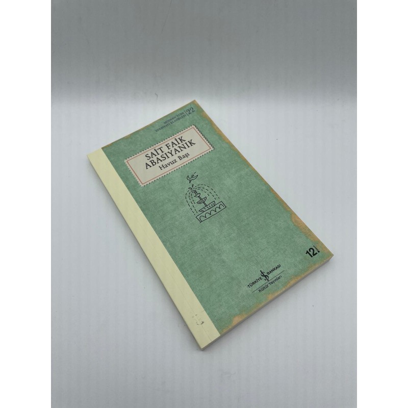 HAVUZ BAŞI - SAİT FAİK ABASIYANIK - MODERN TÜRK EDEBİYATI KLASİKLERİ 22