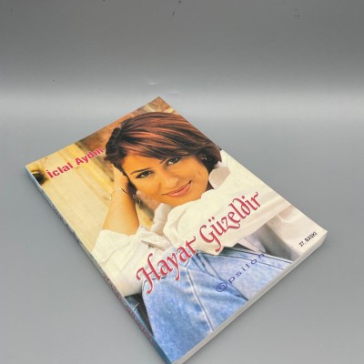 HAYAT GÜZELDİR. İCLAL AYDIN