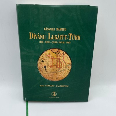 DİVANU LUGATİ'T-TÜRK KAŞGARLI MAHMUD 