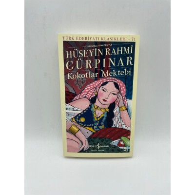 KOKOTLAR MEKTEBİ -  HÜSEYİN RAHMİ GÜRPINAR - TÜRK EDEBİYATI KLASİKLERİ