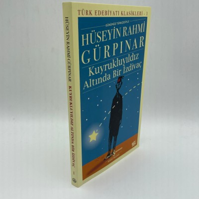 KUYRUKLU YILDIZ ALTINDA BİR İZDİVAÇ- HÜSEYİN RAHMİ GÜRPINAR-TÜRK EDEBİYATI KLASİKLERİ 