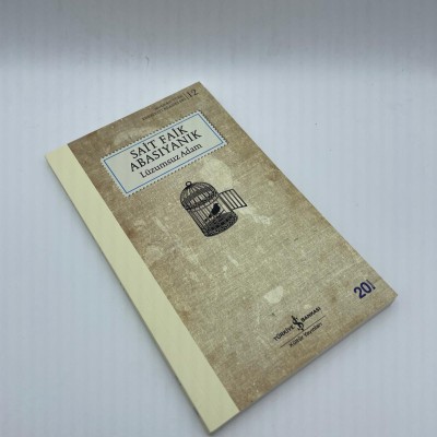 LÜZUMSUZ ADAM- SAİT FAİK ABASIYANIK -  MODERN TÜRK EDEBİYATI KLASİKLERİ 12