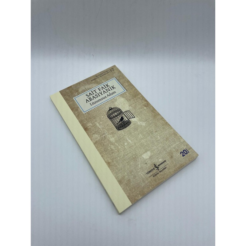 LÜZUMSUZ ADAM- SAİT FAİK ABASIYANIK -  MODERN TÜRK EDEBİYATI KLASİKLERİ 12