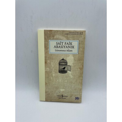 LÜZUMSUZ ADAM- SAİT FAİK ABASIYANIK -  MODERN TÜRK EDEBİYATI KLASİKLERİ 12