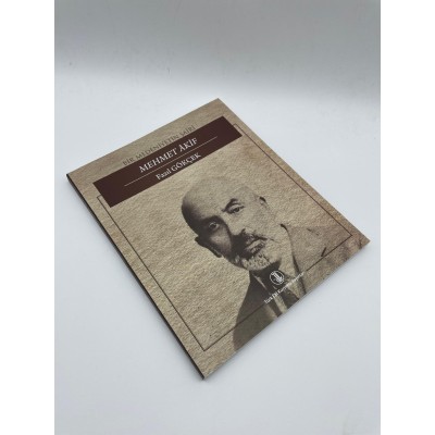 BİR MEDENİYETİN ŞAİRİ MEHMET AKİF