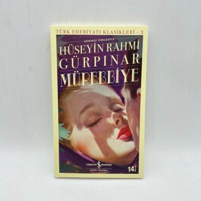 MÜREBBİYE - HÜSEYİN RAHMİ GÜRPINAR - TÜRK EDEBİYATI KLASİKLERİ 