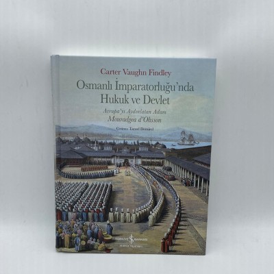 OSMANLI İMPARATORLUĞU'NDA HUKUK VE DEVLET  - Avrupa'yı Aydınlatan Adam  