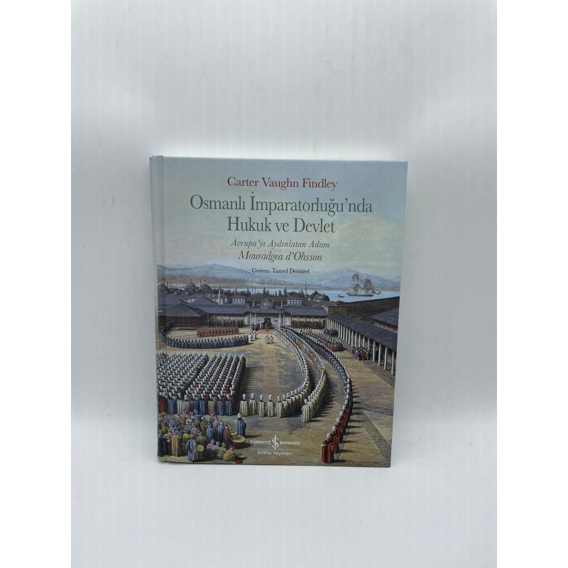 OSMANLI İMPARATORLUĞU'NDA HUKUK VE DEVLET  - Avrupa'yı Aydınlatan Adam