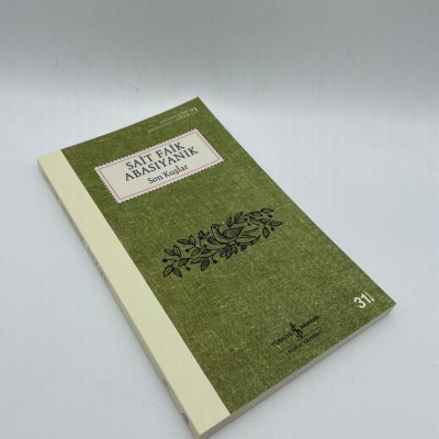 SON KUŞLAR - SAİT FAİK ABASIYANIK - MODERN TÜRK EDEBİYATI KLASİKLERİ 9