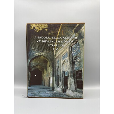 Anadolu Selçukluları ve Beylikler Dönemi Uygarlığı - 2 Cilt Takım Kutulu