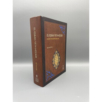 EL-EŞBAH VE’N-NEZAİR - HANEFİ FIKHININ ESASLARI (İnceleme - Çeviri - Eleştirmeli Metin)