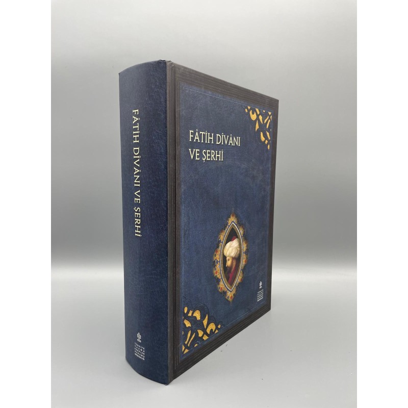 FÂTİH DÎVÂNI VE ŞERHİ [Üçüncü Baskı] Müellif : Fâtih Sultan Mehmed