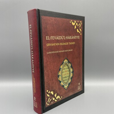 EL-FEVÂİDÜ'L-HÂKÂNİYYE Şirvani'nin Bilimler Tasnifi -çeviri, eleştirmeli metin- (ciltli) Sadreddinzade Mehmed Emin Şirvani