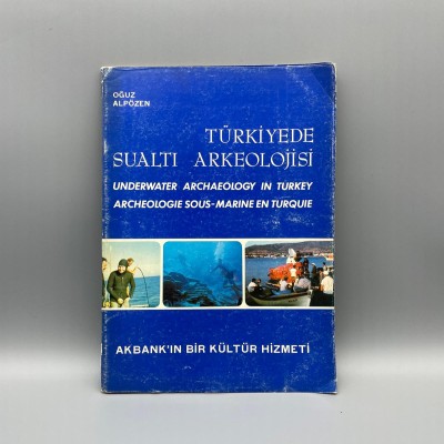 TÜRKİYE'DE SUALTI ARKEOLOJİSİ
