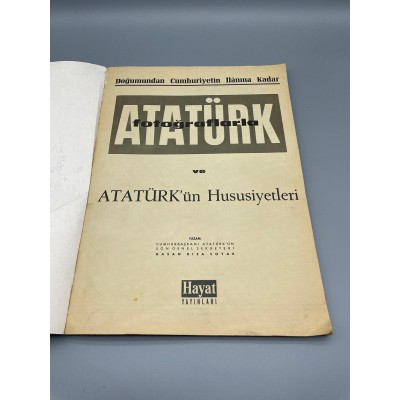 Fotoğraflarla Gazi Mustafa Kemal Atatürk Ankara da Ziraat Mektebinde,Emir Gölün de,devecilerle,Çankaya da ki evi ve arabası kitap sayfası kupürü 24*34cm,