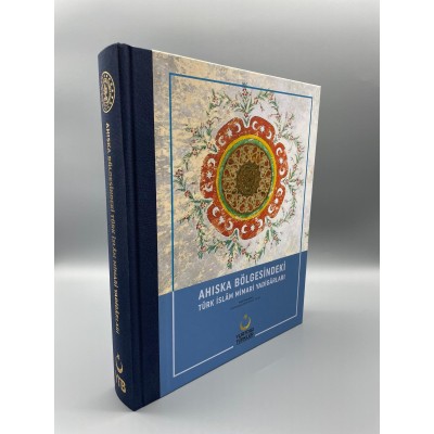 AHISKA BÖLGESİNDEKİ TÜRK İSLAM MİMARİ