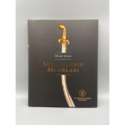 SULTANLARIN SİLAHLARI