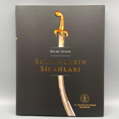 SULTANLARIN SİLAHLARI