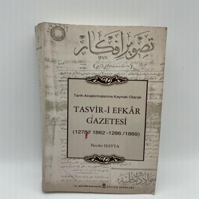 TASVİR-İ EFKAR GAZETESİ (1278 / 1862 - 1286 / 1869) NECDET HAYTA