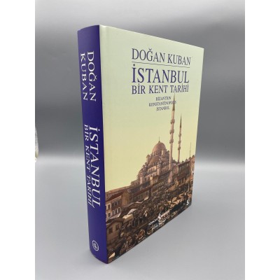 İSTANBUL BİR KENT TARİHİ   (DOĞAN KURBAN)