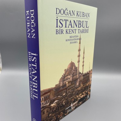 İSTANBUL BİR KENT TARİHİ   (DOĞAN KURBAN)
