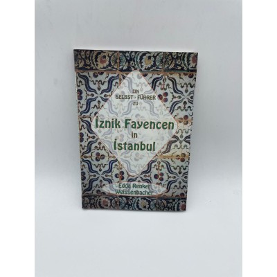 İZNİK FAYENCEN İN İSTANBUL