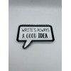 DEFTER-BUBBLE NOT / A GOOD IDEA