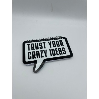 DEFTER-BUBBLE NOT / TRUST YOUR CRAZY IDEAS