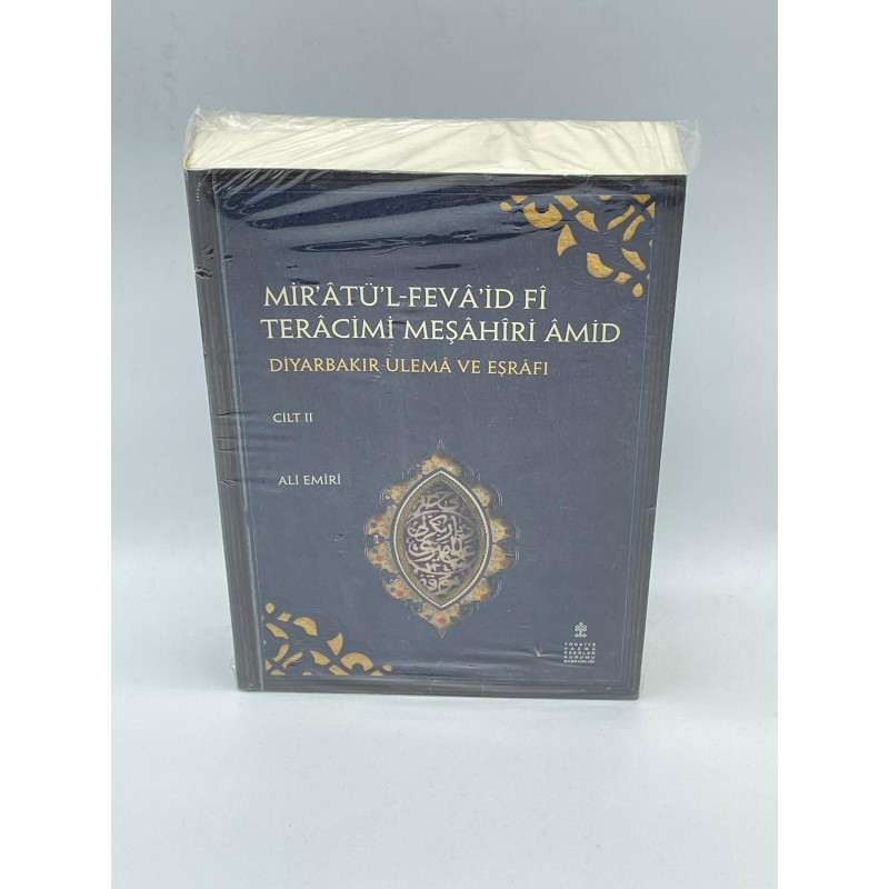 MİRATÜL-FEVAİD Fİ TERACİMİ MEŞAHİRİ AMİD (CİLT II)