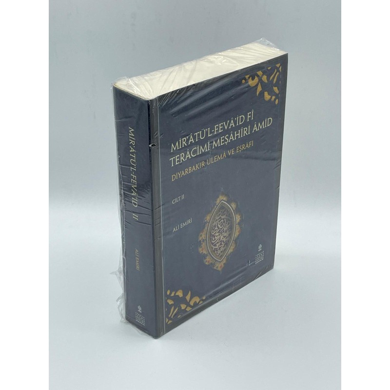 MİRATÜL-FEVAİD Fİ TERACİMİ MEŞAHİRİ AMİD (CİLT II)