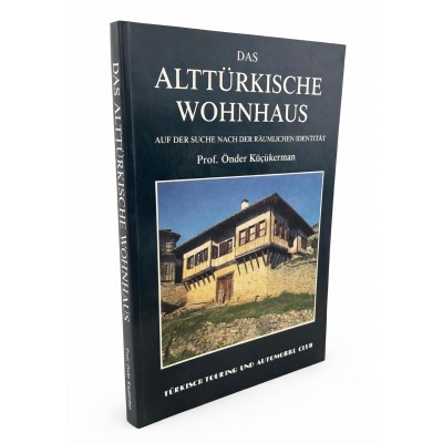 ALTTÜRKISCHE WOHNHAUS (TÜRK EVİ ) ALMANCA