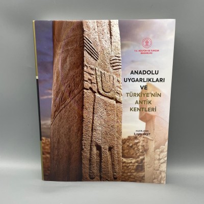 ANADOLU UYGARLIKLARI VE TÜRKİYENİN ANTİK KENTLERİ