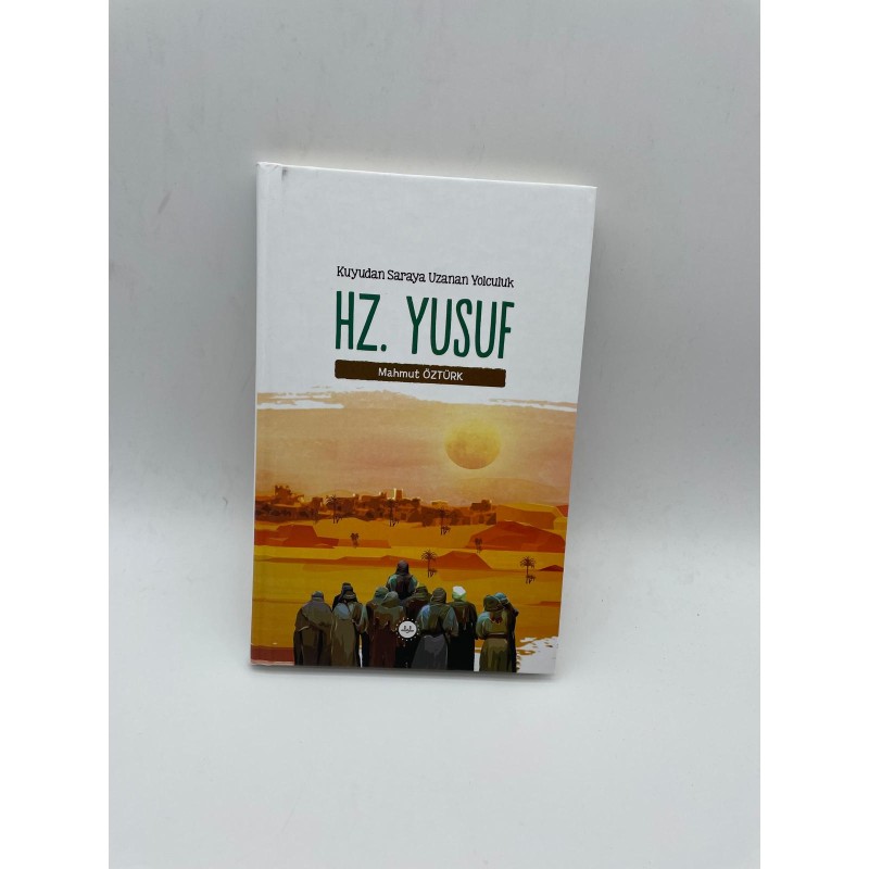 Kuyudan Saraya Uzanan Yolculuk Hz Yusuf