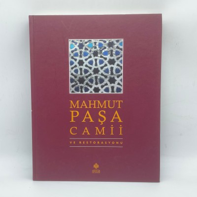 Mahmut Paşa Camii ve Restorasyonu