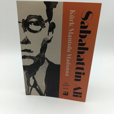 KÜRK MANTOLU MADONNA (SABAHATTİN ALİ)