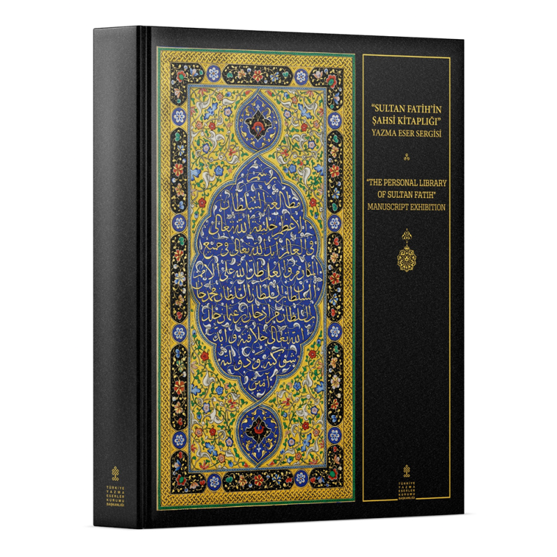 SULTAN FATİH'İN ŞAHSİ KİTAPLIĞI YAZMA ESERLER SERGİSİ